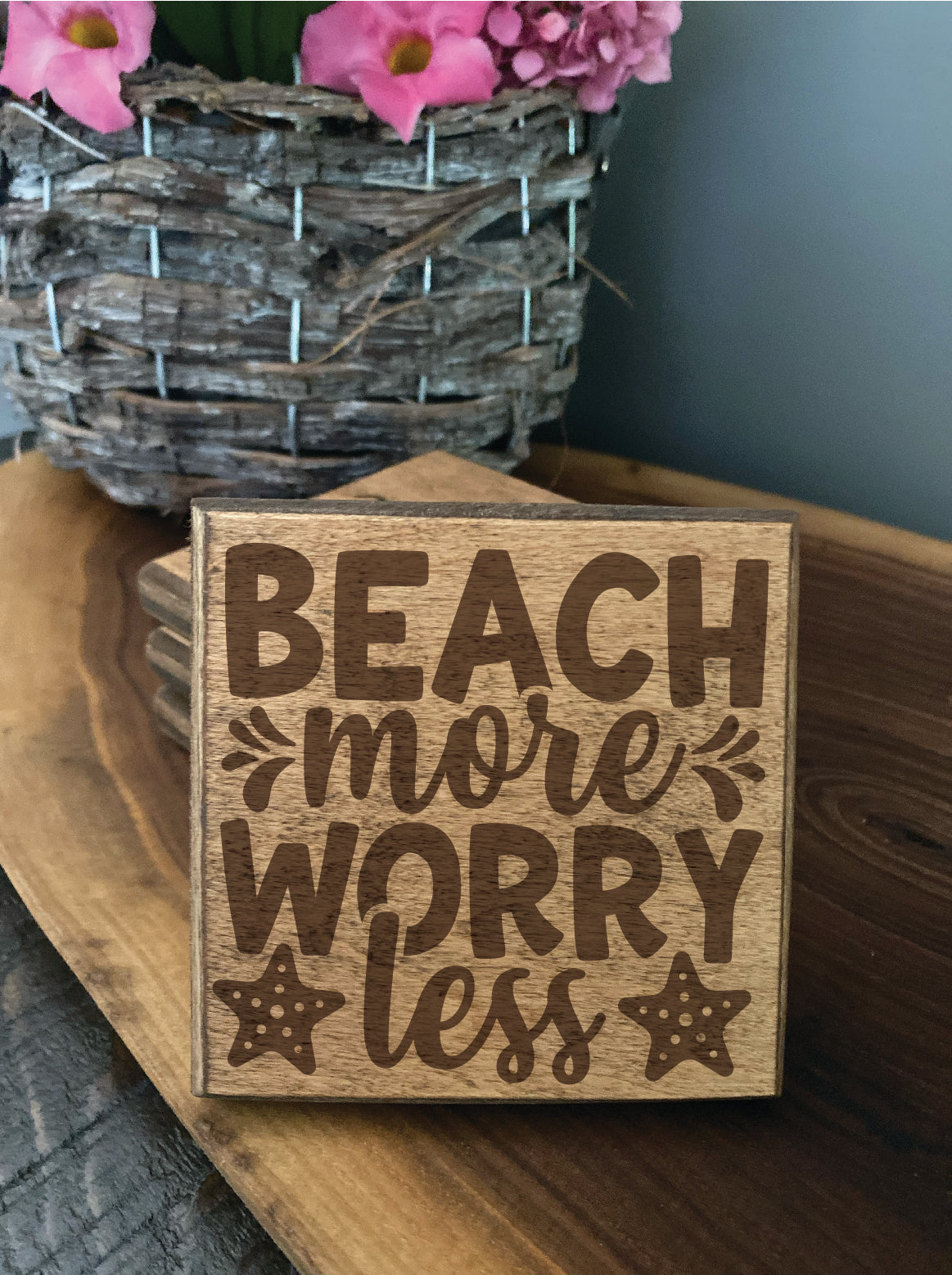 Set of four wood burned coasters with (Beach more worry less).