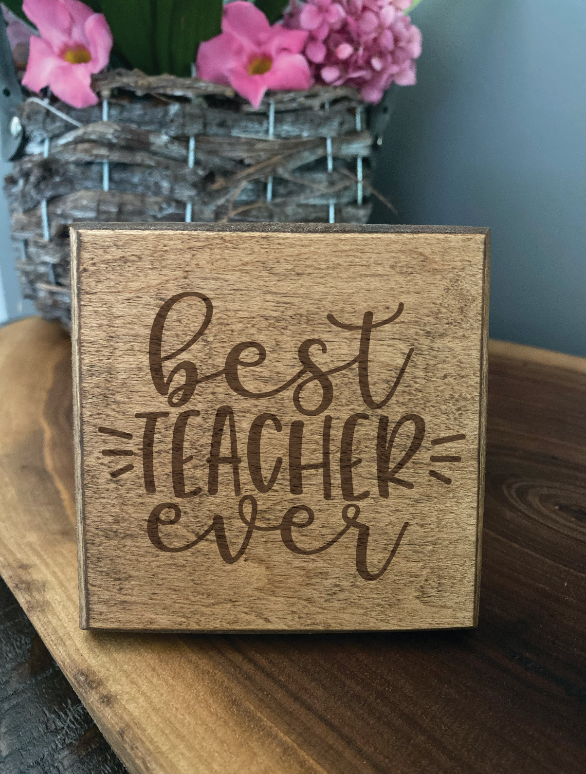 Set of four wood burned coasters with (Best teacher ever).