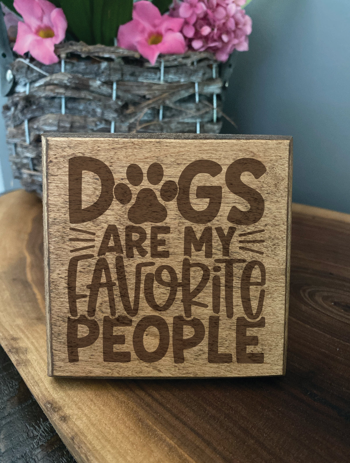 Set of four wood burned coasters with (Dogs are my favorite people).