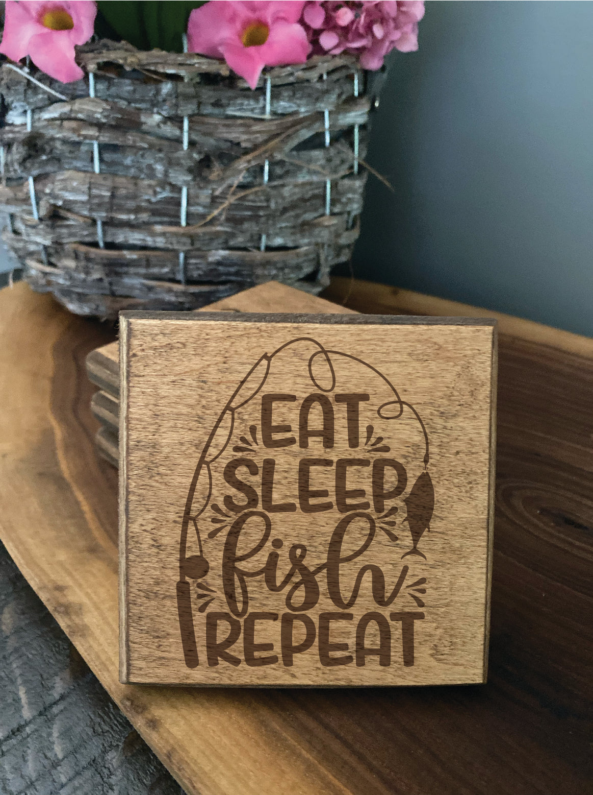 Set of four wood burned coasters with (Eat sleep fish repeat).